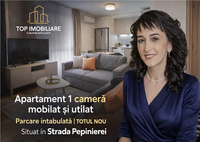 LIBER MOBILAT SI UTILAT PARCARE- Garsoniera Pepinierei